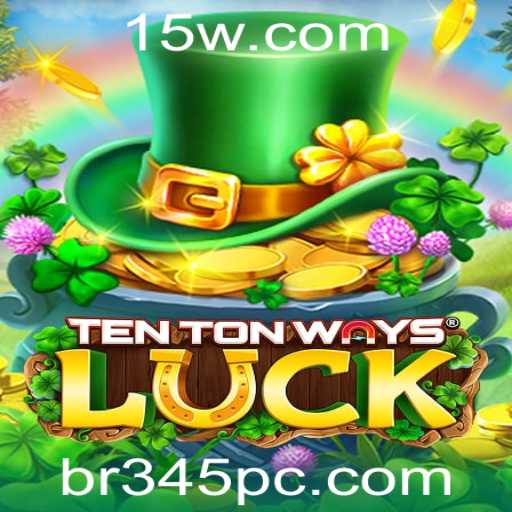 Descubra o Fascinante Jogo TenTonWaysLuck: A Sorte em Suas Mãos